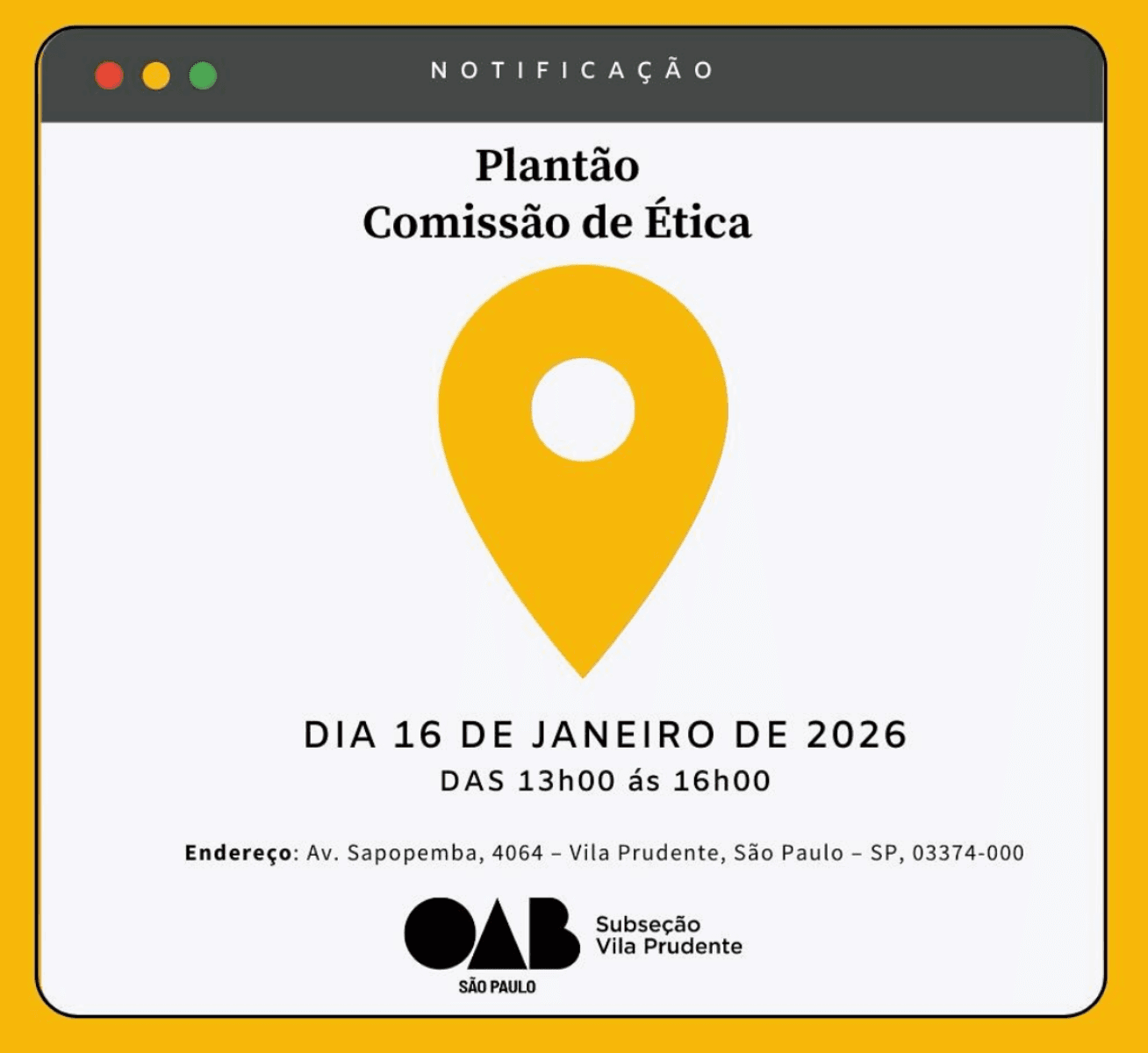 Plantão da Comissão de Ética e Discilplina