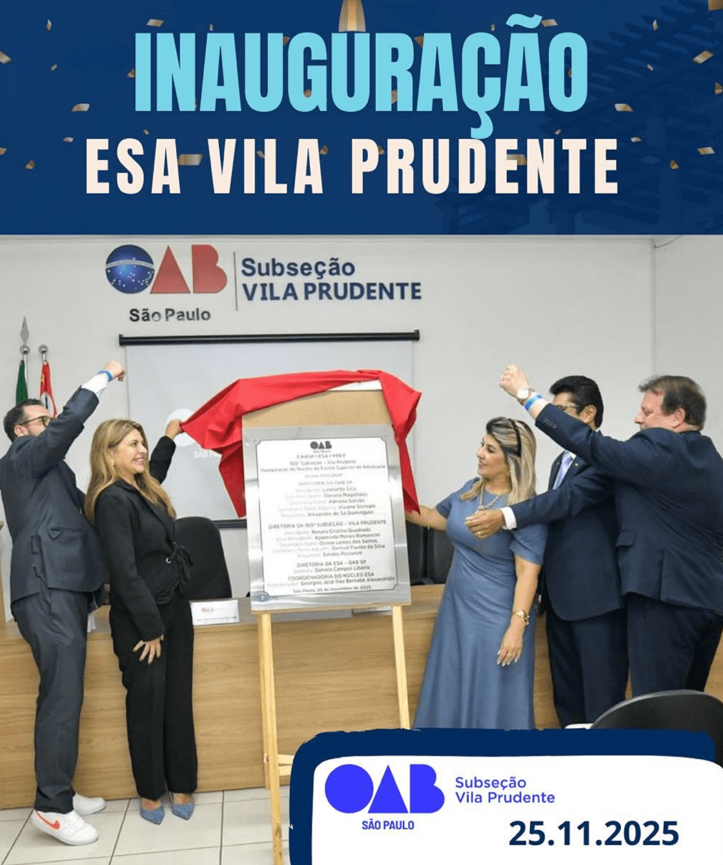 Inauguração ESA (Escola Superior de Advocacia) núcleo Vila Prudente