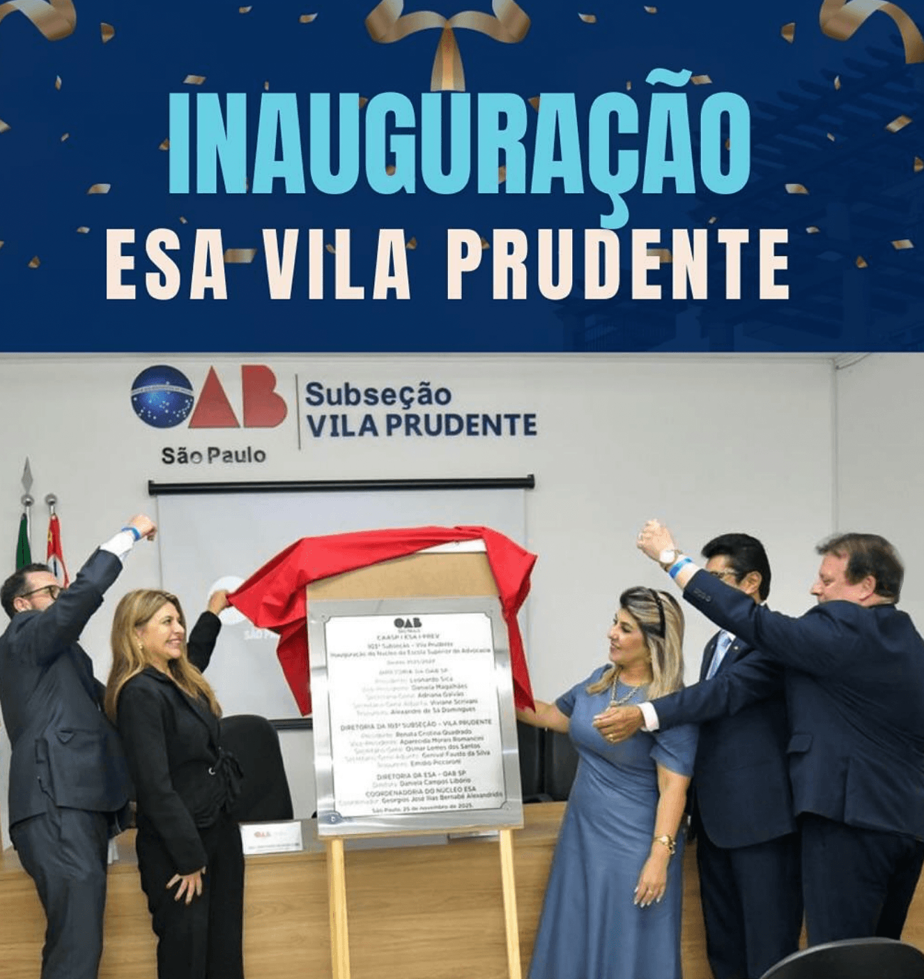 Inauguração ESA (Escola Superior de Advocacia) Núcleo Vila Prudente